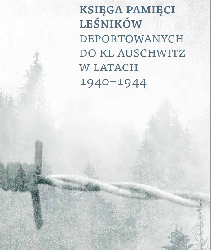 Strona&#x20;tytułowa&#x20;publikacji&#x20;poświęconej&#x20;leśnikom&#x20;-&#x20;więźniom&#x20;Auschwitz